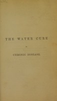 view The water cure in chronic disease.