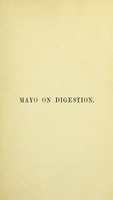 view Management of the organs of digestion, in health and in disease / by Herbert Mayo.