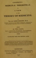 view Conspectus medicinae theoreticae, or a view of the theory of medicine / by ... James Gregory.