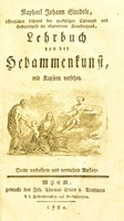 view Raphael Johann Steidele ... Lehrbuch von der Hebammenkunst.