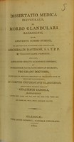 view Dissertatio medica inauguralis, de morbo glandulari Barbadensi.