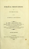 view Surgical observations on tumours, and on lumbar abscesses / [John Abernethy].