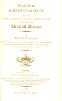 view Practical observations on the nature and treatment of some exasperated symptoms attending the venereal disease. / By Edward Geoghegan, member of the Royal College of Surgeons; of the Royal Society, Edinburgh; and surgeon to the Dublin General Dispensary.