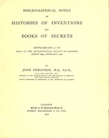 view Bibliographical notes on histories of inventions and books of secrets.