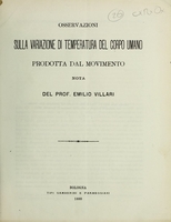 view Osservazioni sulla variazione di temperatura del corpo umano : prodotta dal movimento / nota del Prof. Emilio Villari.