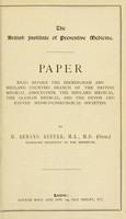 view Paper read before the Birmingham and Midland counties branch of the British Medical Association, the Midland Medical, the Oldham Medical, and the Devon and Exeter Medico-Chirurgical Societies / by M. Armand Ruffder.