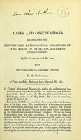 view Cases and observations illustrating the history and pathological relations of two kinds of hydatids, hitherto undescribed / by Dr. Gairdner and Mr. Lee ; with microscopical observations by Mr. H. Goodsir.