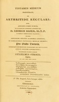 view Tentamen medicum inaugurale, de arthritide regulari : quod annuente summo numine ex actoriate reverendi admodum viri ... D. Georgii Baird ... Pro Gradu Doctoris ... / eruditorum examini subjicit Gulielmus Stroud.