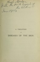 view A treatise on diseases of the skin with special reference to their diagnosis and treatment : including an analysis of 12,000 consecutive cases / Thomas McCall Anderson.