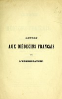 view Lettre aux médecins français sur l'homœopathie / par Achille Hoffmann.