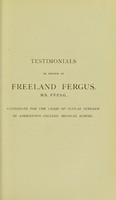 view Testimonials in favour of Freeland Fergus ... : candidate for the Chair of Ocular Surgery in Anderson's College Medical School.