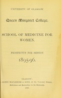 view Prospectus for session 1895-96 / University of Glasgow, Queen Margaret College, School of Medicine for Women.