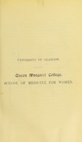 view Prospectus for session 1898-99 / University of Glasgow, Queen Margaret College, School of Medicine for Women.