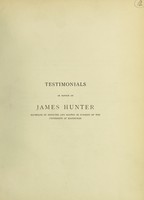 view Testimonials in favour of James Hunter, Bachelor of Medicine and Master of Surgery of the University of Edinburgh [for the position of Deputy Commissioner in Lunacy for Scotland].