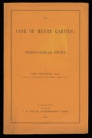 view John Kitching, The Case of Henry Gabites; A Medico-Legal Study (London 1867)