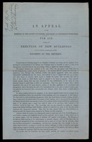 view Printed Appeal for Members of the Society of Friends and those in connection with them for aid towards the erection of new buildings for the better accommodation of patients at the Retreat, by Samuel Tuke