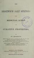 view The Droitwich salt springs : their medicinal action and curative properties / by Mr Bainbrigge.