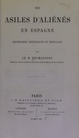 view Des asiles d'aliénés en Espagne, recherches historiques et médicales / par Le Dr Desmaisons.