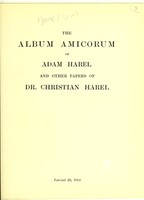 view The album amicorum of Adam Harel, and other papers of Dr. Christian Harel.