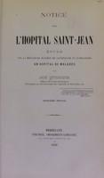 view Notice sur l'hôpital Saint-Jean de Bruxelles : étude sur la meilleure manière de construire et d'organiser un hopital de malades / par Andre Uytterhoeven.