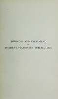 view The Bradshaw lecture on the diagnosis and treatment of incipient pulmonary tuberculosis / by David Bridge Lees.