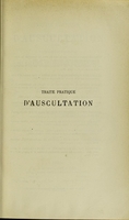 view Traité pratique d'auscultation appliquée au diagnostic des maladies des organes respiratoires / par le Dr L. Mailliot.