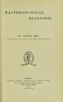 view Bacteriological diagnosis / by St. George Reid.