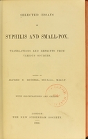 view Selected essays on syphilis and small-pox : translations and reprints from various sources / edited by Alfred E. Russell.