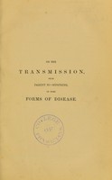 view On the transmission from parent to offspring of some forms of disease and of morbid taints and tendencies / by James Whitehead.