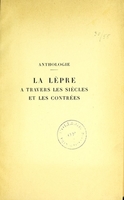 view La lèpre à travers les siècles et les contrées : anthologie / par Démétrius Al. Zambaco.