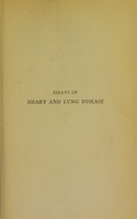 view Essays in heart and lung disease / by Arthur Foxwell.