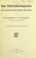 view Das Elektrokardiogramm des gesunden und kranken Menschen / von Friedrich Kraus und Georg Nicolai.