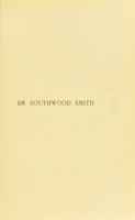 view Dr. Southwood Smith : a retrospect / by his granddaughter Mrs. C. L. Lewes.