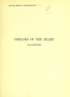 view Diseases of the heart / by James MacKenzie.