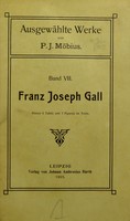 view Franz Joseph Gall / von P. J. Möbius.