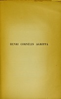 view Henri Cornelis Agrippa: sa vie et son oeuvre d'apres sa correspondance (1486-1535) / Joseph Orsier.