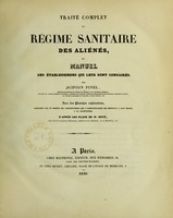 view Traité complet du régime sanitaire des aliénés, ou, Manuel des établissemens qui leur sont consacrés / par Scipion Pinel. Avec des planches explicatives, exécutées sur le modèle des constructions que l'administration des hôpitaux a fait élever à la Salpêtrière, d'après les plans de M. Huvé.