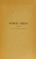 view Jacques Grevin (1538-1570) : etude biographique et litteraire / par Lucien Pinvert.