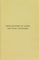 view Recollections of the public work and home life of Louisa and Flora Stevenson.