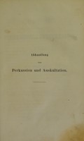 view Abhandlung über perkussion und auskultation / [Joseph Škoda].