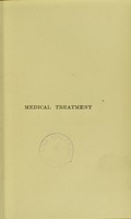 view A textbook of medical treatment, diseases and symptoms / by Nestor Tirard.