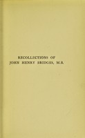 view Recollections of John Henry Bridges M.B. / With an introduction by M.A.B.