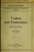 view Typhus und Trinkwasser : kritische Untersuchungen.