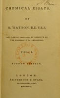 view Chemical essays / by R. Watson, D.D., F.R.S., and Regius Professor of Divinity in the University of Cambridge.