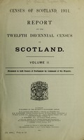 view Census of Scotland 1911 : report on the twelfth decennial census of Scotland.