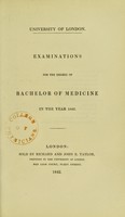 view Examinations for the degree of bachelor of medicine in the year 1842 / University of London.