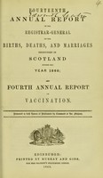 view Fourteenth annual report of the registrar-general on the births, deaths, and marriages registered in Scotland during the year 1868; and fourth annual report on vaccination.