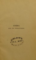 view Austria : its literary, scientific, and medical institutions; with notes upon the present state of science, and a guide to the hospitals and sanatory establishments of Vienna / by W.R. Wilde.