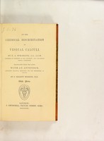 view On the chemical discrimination of vesical calculi / by E.A. Scharling ; translated from the Latin, with an appendix, containing practical directions for the recognition of calculi by S. Elliott Hoskins.