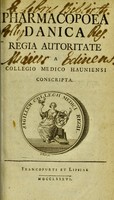 view Pharmacopoea Danica : regia autoritate a Collegio Medico Hauniensi conscripta.